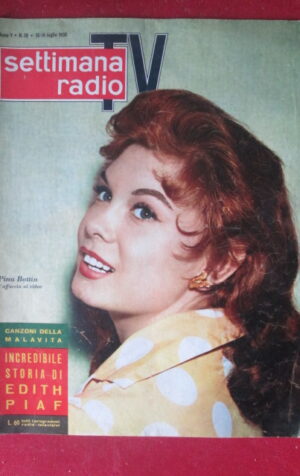 SETTIMANA RADIO TV 28 1958 PINA BOTTIN - STORIA DI EDITH PIAF  [TR22]