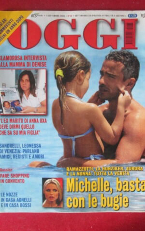 OGGI 36 2005 RAMAZZOTTI HUNZIKER STEFANIA SANDRELLI MONICA BELLUCCI [TR22]