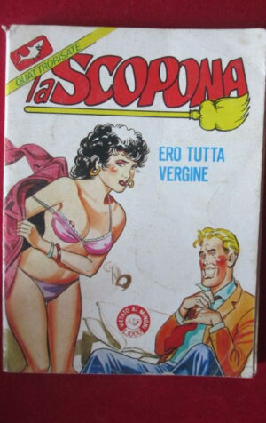 LA SCOPONA QUATTRORISATE 3 1985 FUMETTO EROTICO EDIFUMETTO [SIT10] - MEDIOCRE