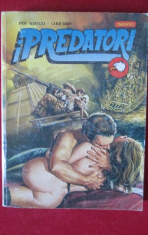 I PREDATORI SUPPLEMENTO FATTI DI SANGUE 5 1989 FUMETTO EROTICO EDIFUMETTO [SIT10]