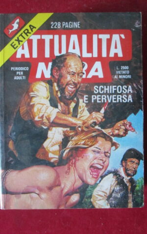 ATTUALITA NERA EXTRA 18 1989 FUMETTO EROTICO EDIFUMETTO [SIT12]
