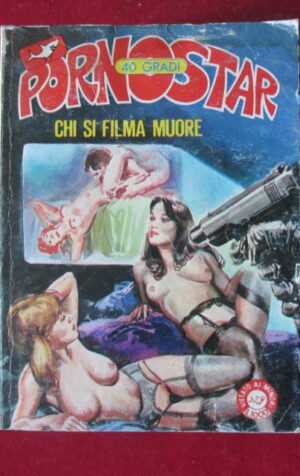 40 GRADI 1 1985 SERIE PORNOSTAR FUMETTO EROTICO EDIFUMETTO [SIT12]