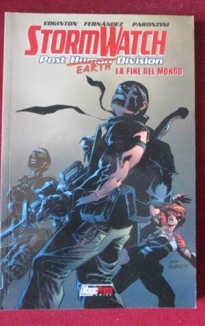 STORMWATCH : PHD LA FINE DEL MONDO #3 MAGIC PRESS  [G241]
